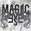 Magic Eyes - The Know It Alls - Single